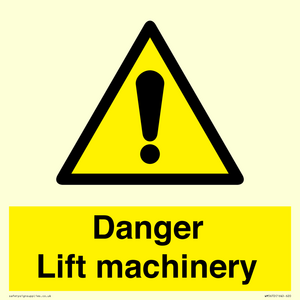 Danger Lift machinery